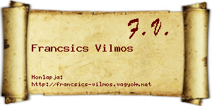 Francsics Vilmos névjegykártya